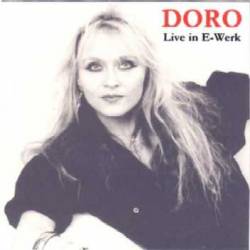 Doro : Live in E-Werk 1995